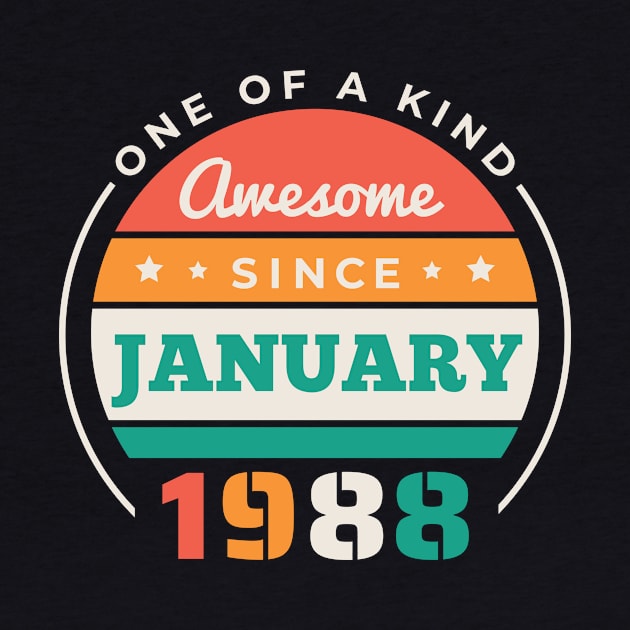 Retro Awesome Since January 1988 Birthday Vintage Bday 1988 by Now Boarding